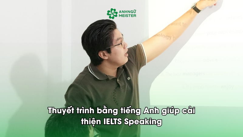 Tầm quan trọng của thuyết trình bằng tiếng Anh